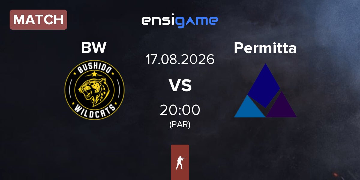 Match Bushido Wildcats BW vs Permitta Esports Permitta | 17.08