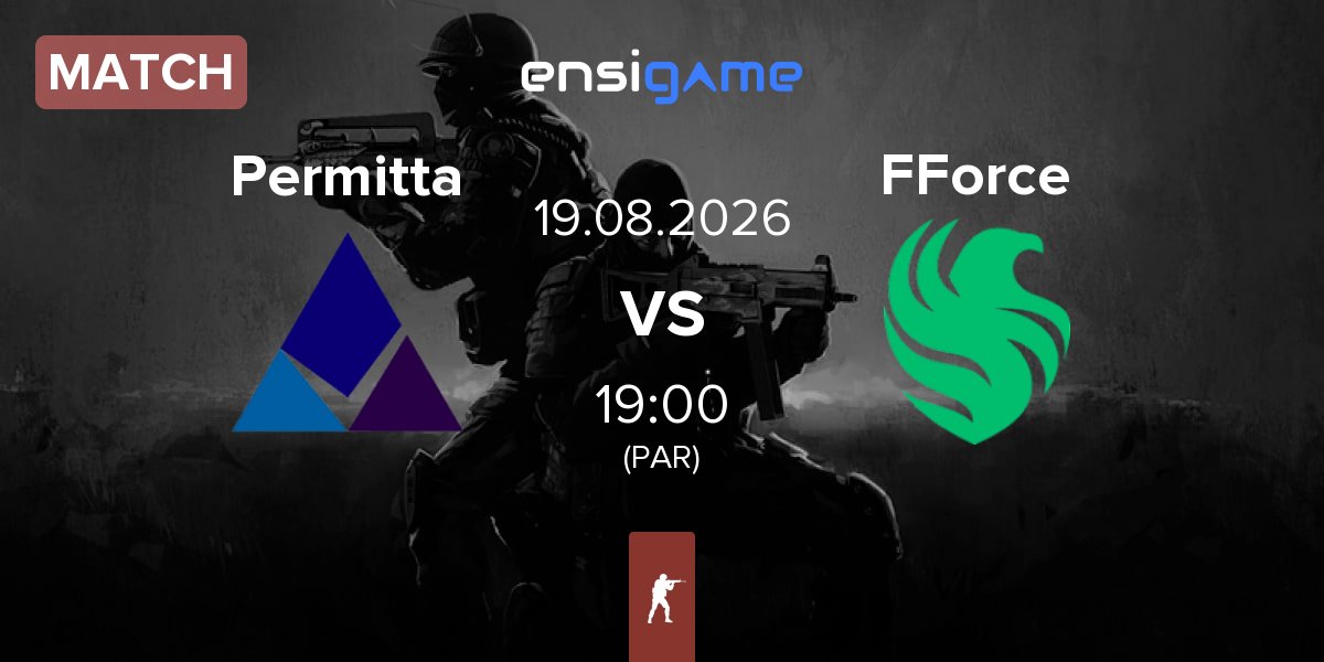 Partida Permitta Esports Permitta vs Falcons Force FForce | 19.08