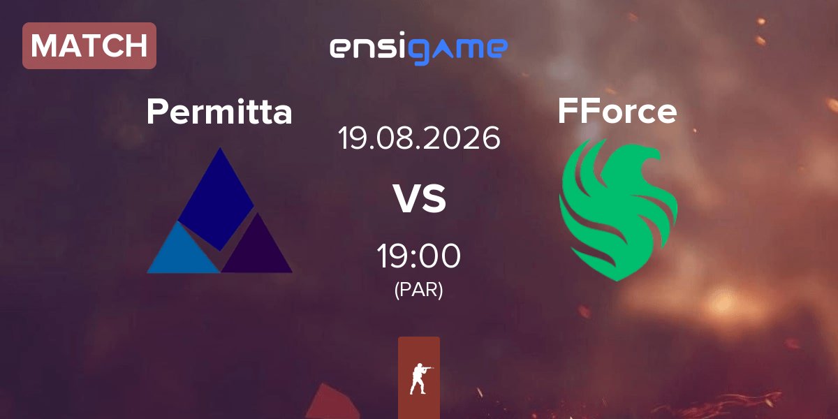 Match Permitta Esports Permitta vs Falcons Force FForce | 19.08