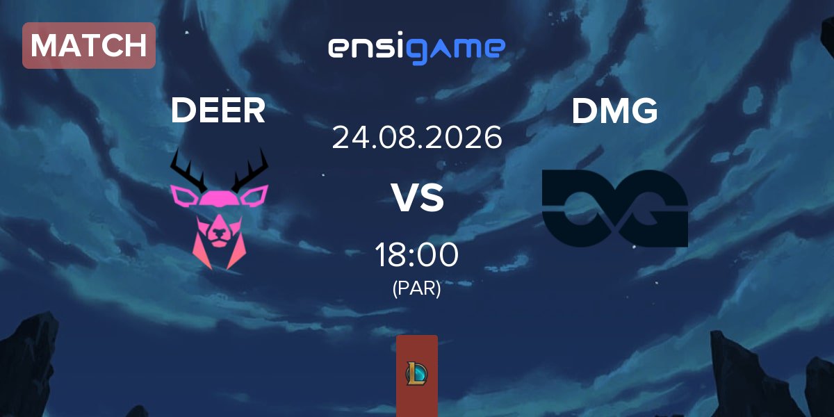 Match Deer Gaming DEER vs DMG Esports DMG | 24.08
