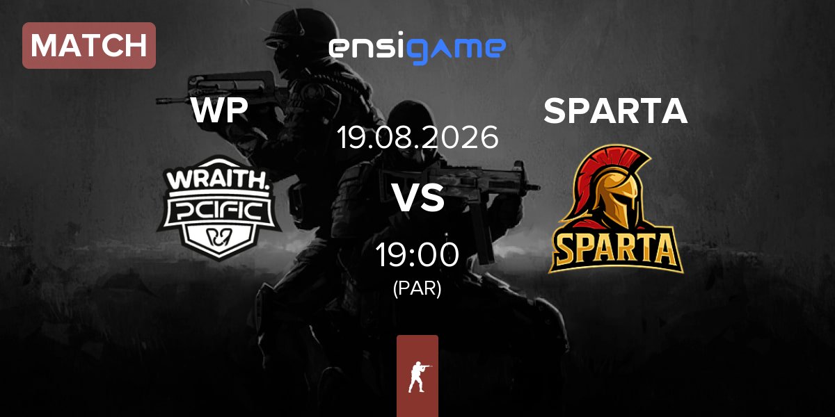 Match WRAITH PCIFIC WP vs SPARTA Esports SPARTA | 19.08