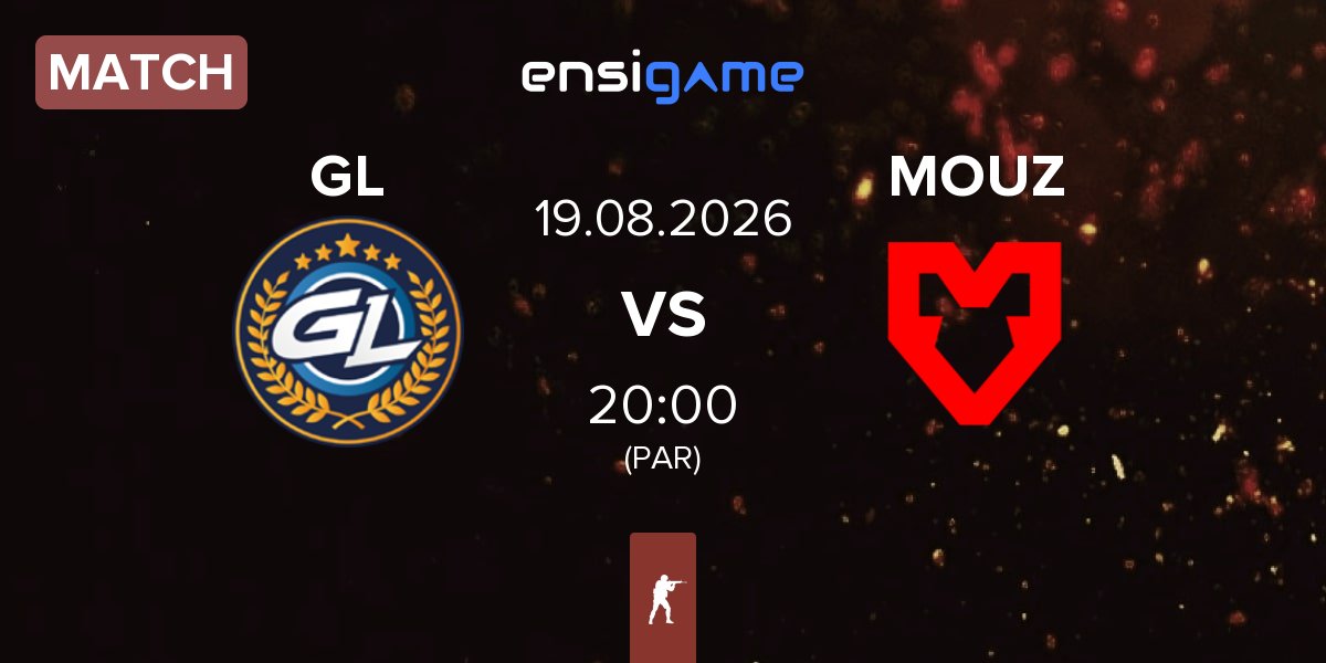 Match GamerLegion GL vs MOUZ | 19.08