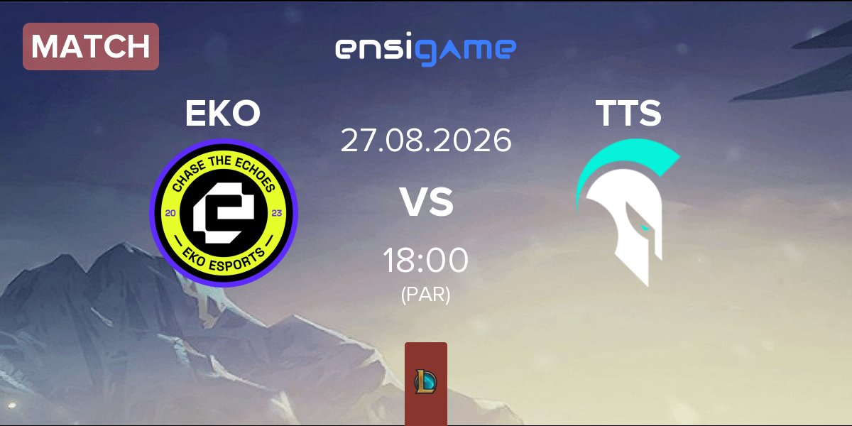 Match EKO Esports EKO vs TITANS TTS | 27.08