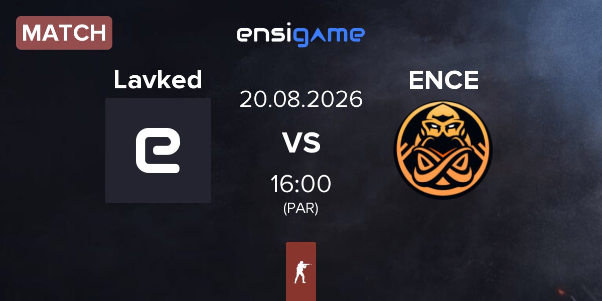 Partida Lavked vs ENCE | 20.08