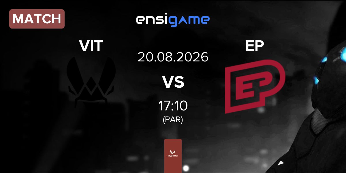 Match Team Vitality VIT vs Enterprise Esports EP | 20.08