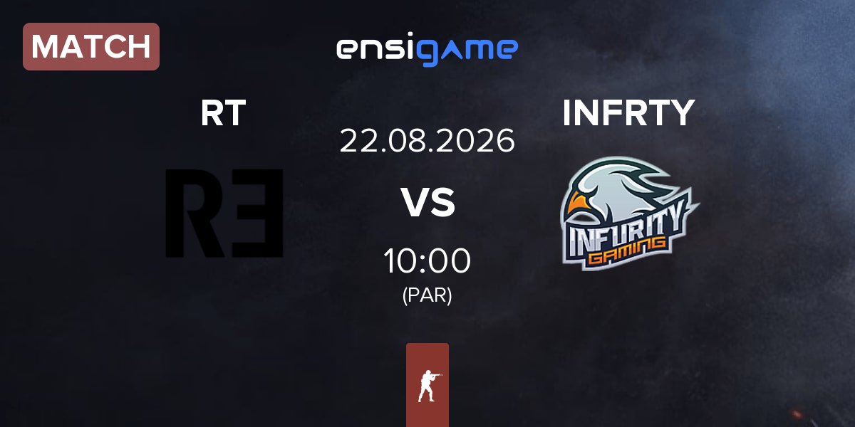 Match ReThink RT vs INFURITY INFRTY | 22.08