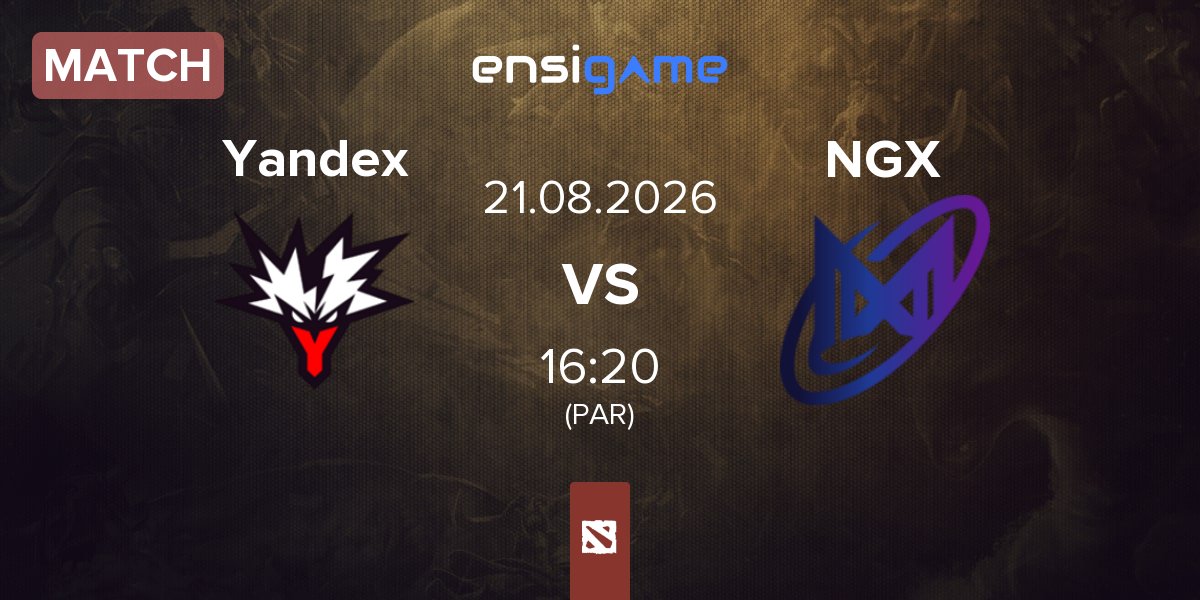 Match Team Yandex Yandex vs Nigma Galaxy NGX | 21.08