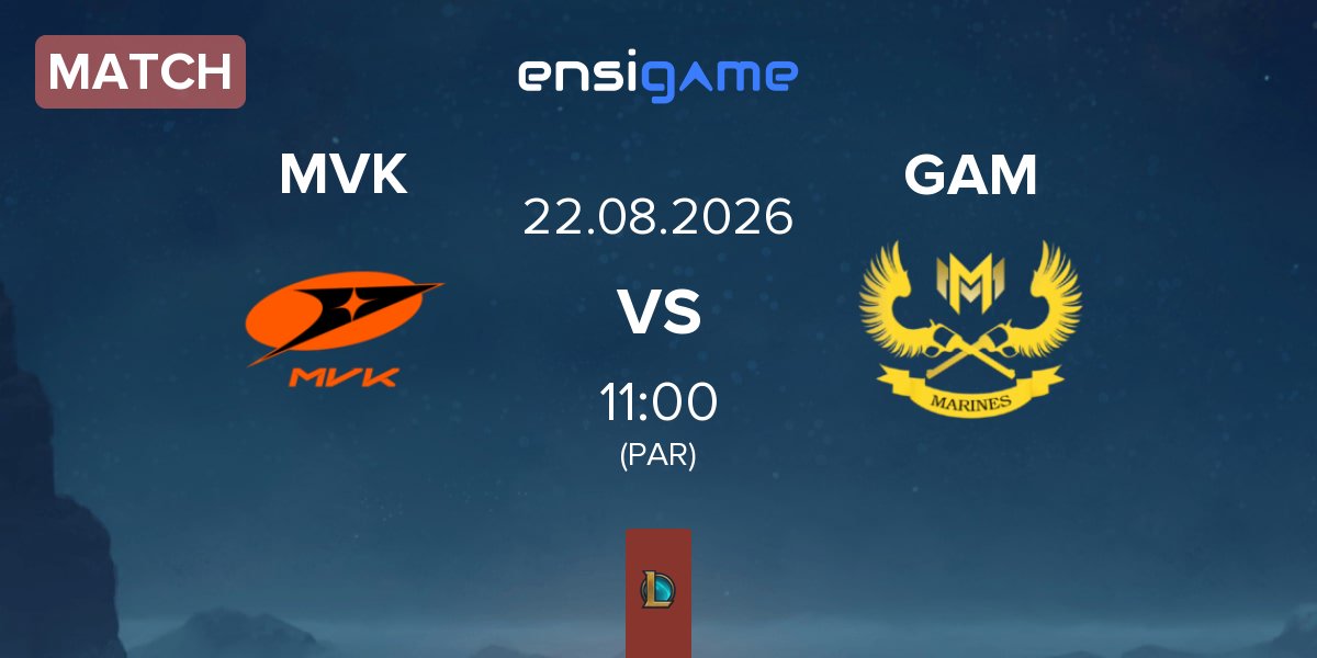 Match MVK Esports MVK vs GAM Esports GAM | 22.08