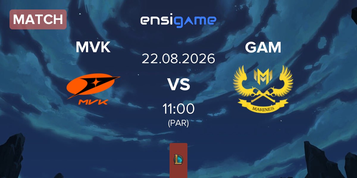 Partida MVK Esports MVK vs GAM Esports GAM | 22.08