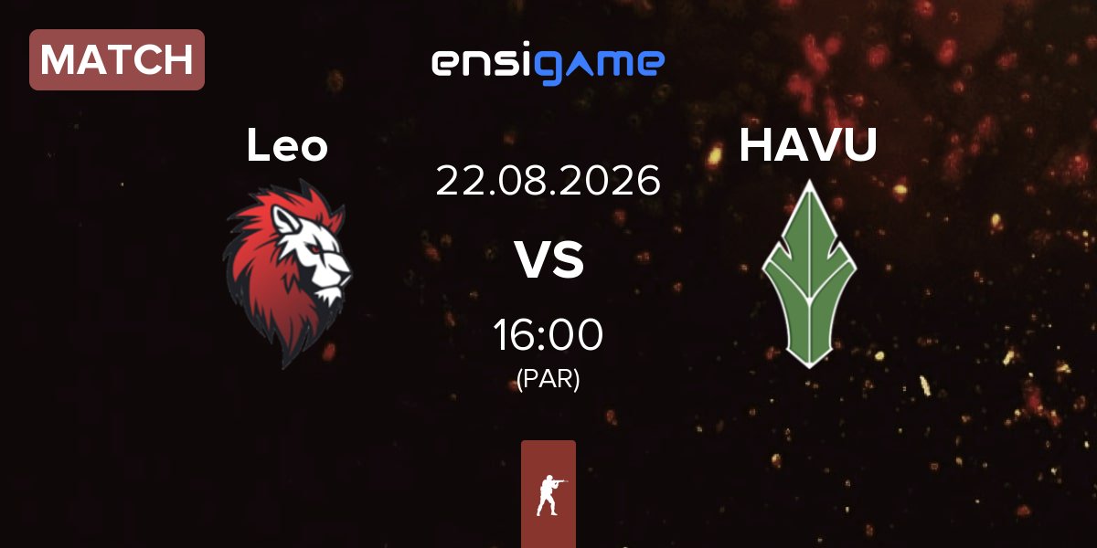 Match Leo Team Leo vs HAVU Gaming HAVU | 22.08