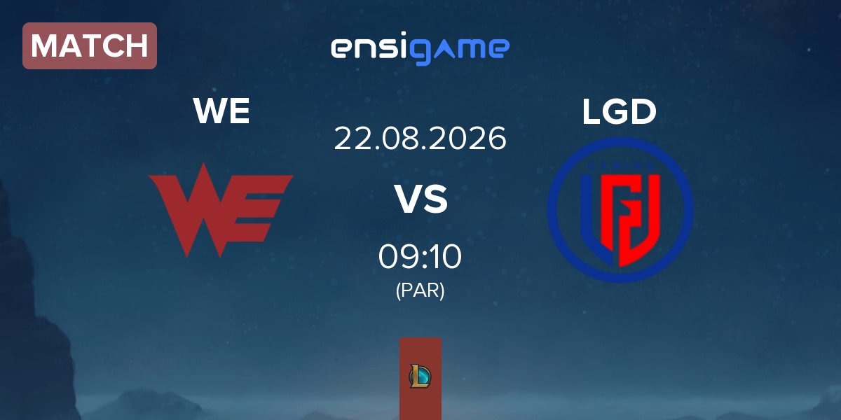 Match Team WE WE vs LGD Gaming LGD | 22.08