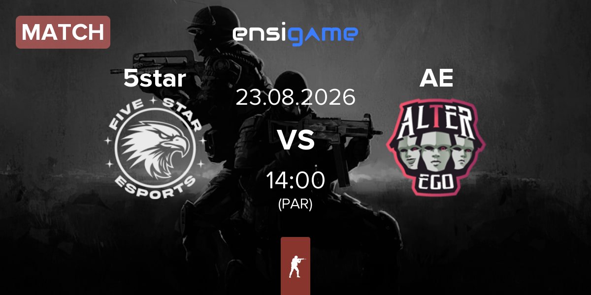 Partida 5star eSports 5star vs Alter Ego AE | 23.08