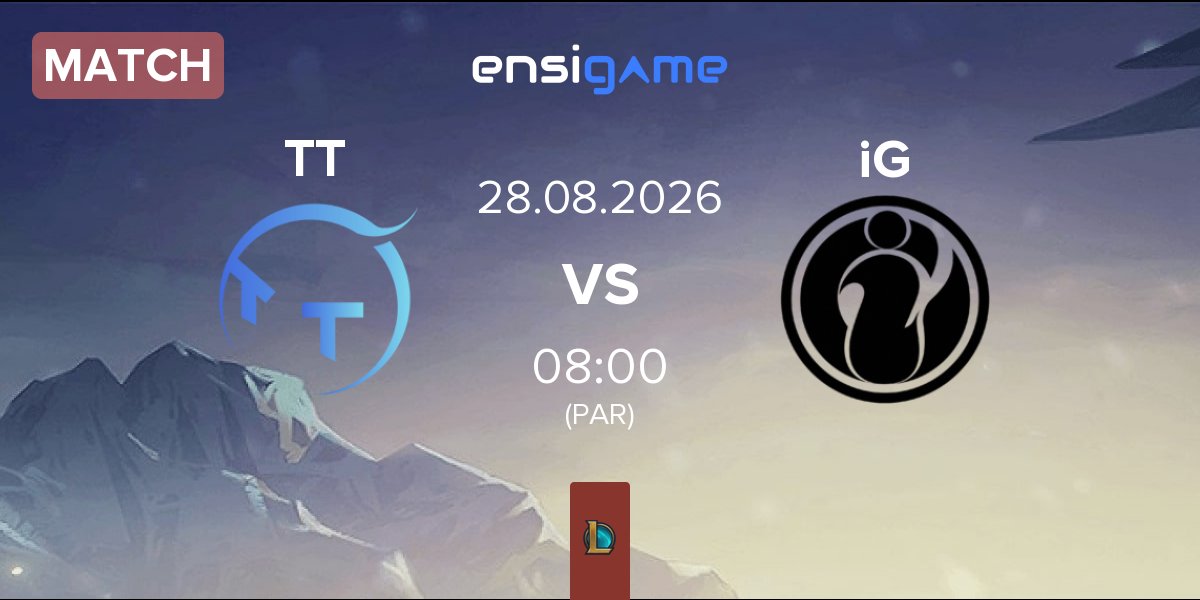 Match ThunderTalk Gaming TT vs Invictus Gaming iG | 28.08