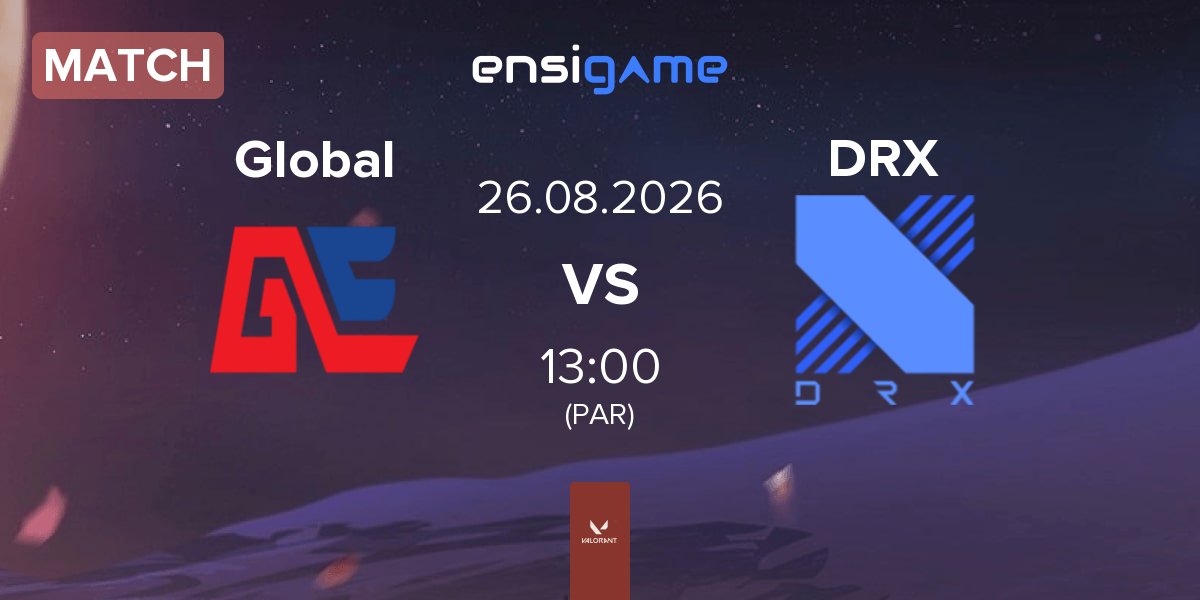 Match Global Esports Global vs DRX | 26.08