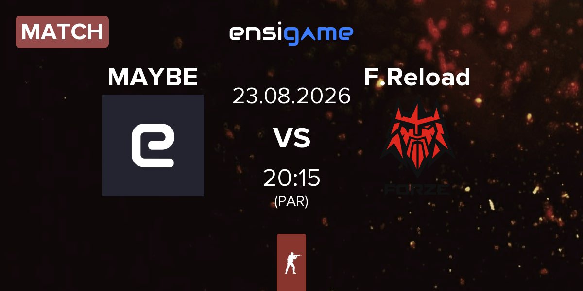 Partida MAYBE vs FORZE Reload F.Reload | 23.08