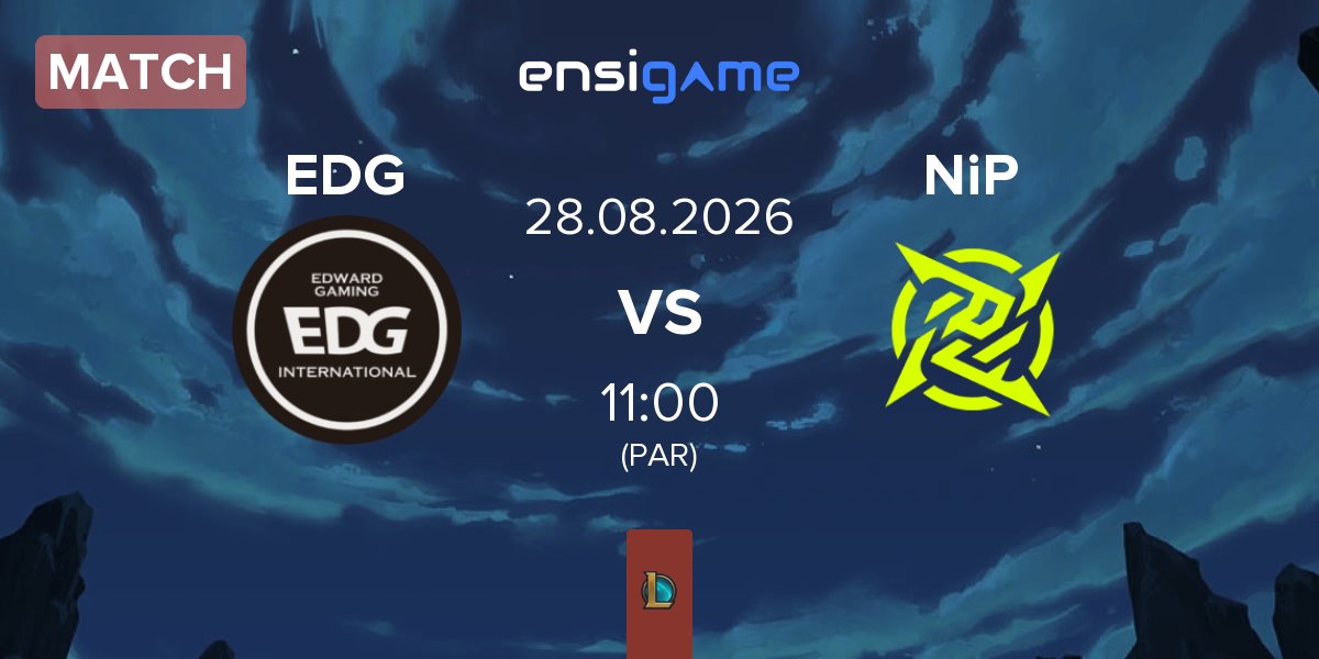 Match EDward Gaming EDG vs Ninjas In Pyjamas NiP | 28.08