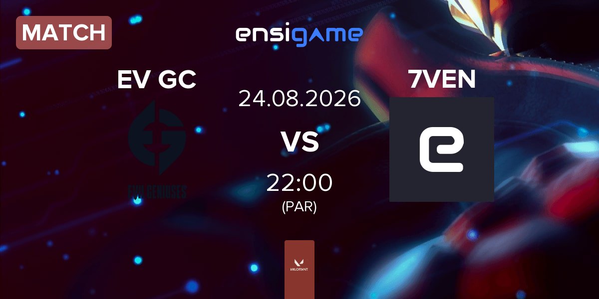 Match Evil Geniuses GC EV GC vs 7VEN STARS 7VEN | 24.08
