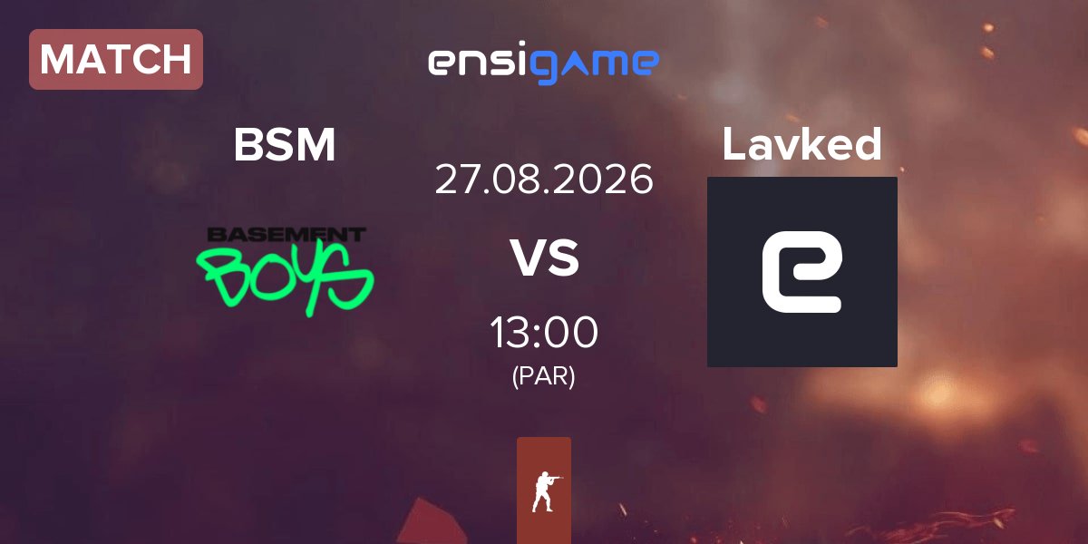 Match BASEMENT BOYS BSM vs Lavked | 27.08