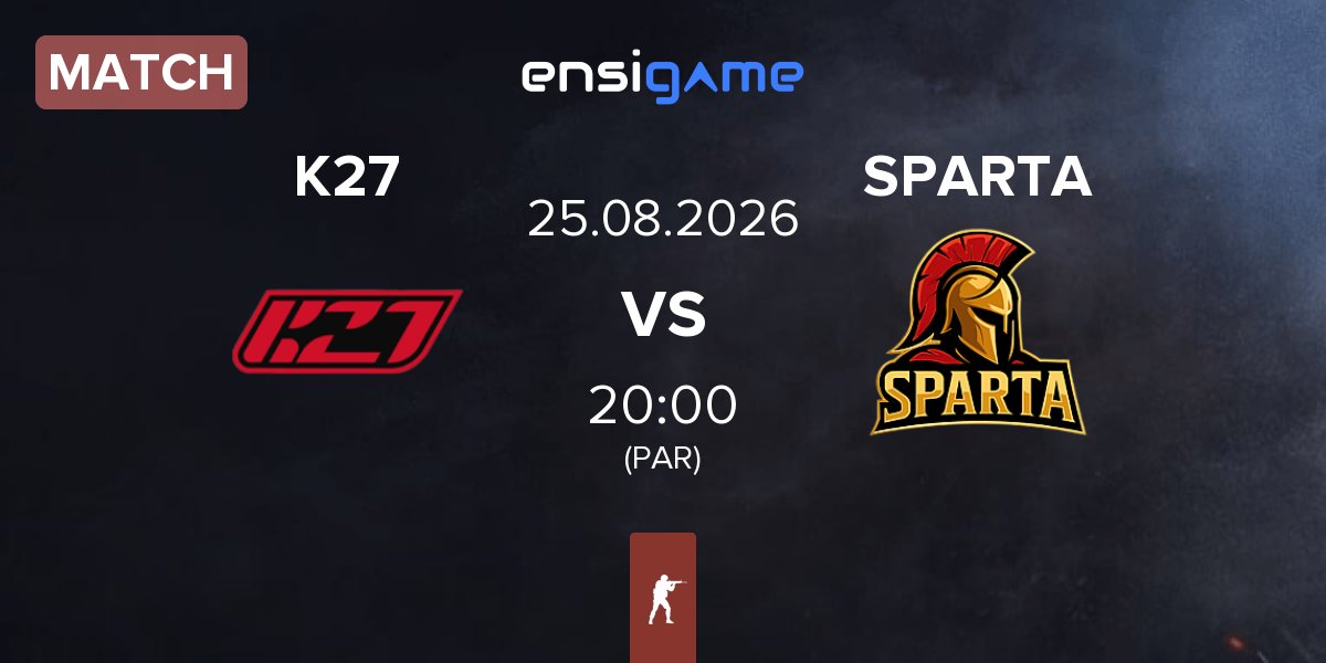 Match K27 vs SPARTA Esports SPARTA | 25.08