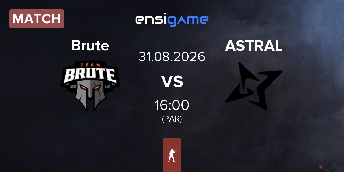 Partida Brute vs ASTRAL ESPORTS ASTRAL | 31.08