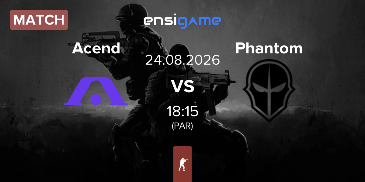 Partida Acend vs Phantom | 24.08