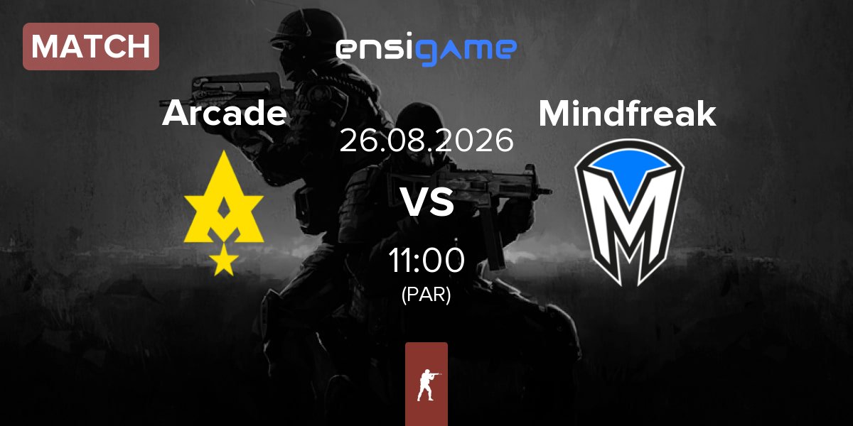 Match Arcade Esports Arcade vs Mindfreak | 26.08