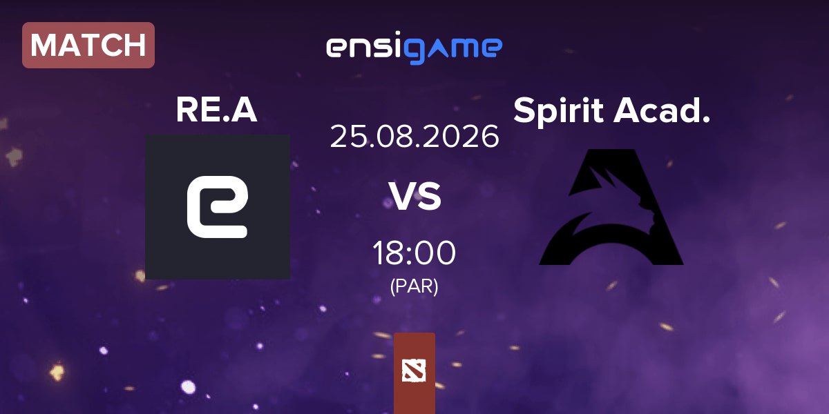 Match RE Arise RE.A vs Team Spirit Academy Spirit Acad. | 25.08