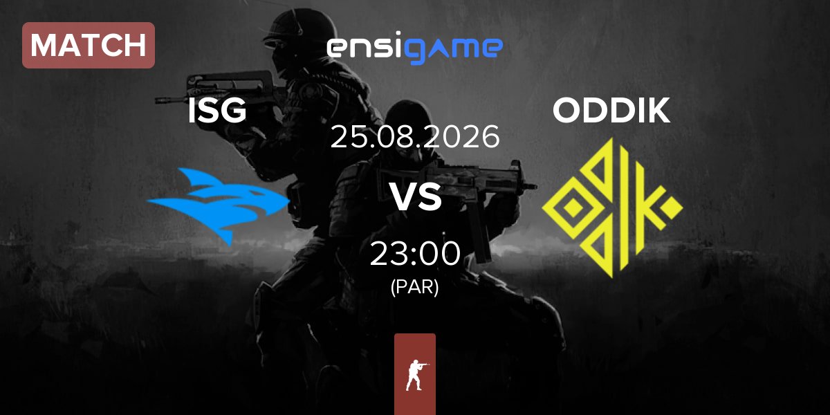 Match Isurus Gaming ISG vs ODDIK | 25.08