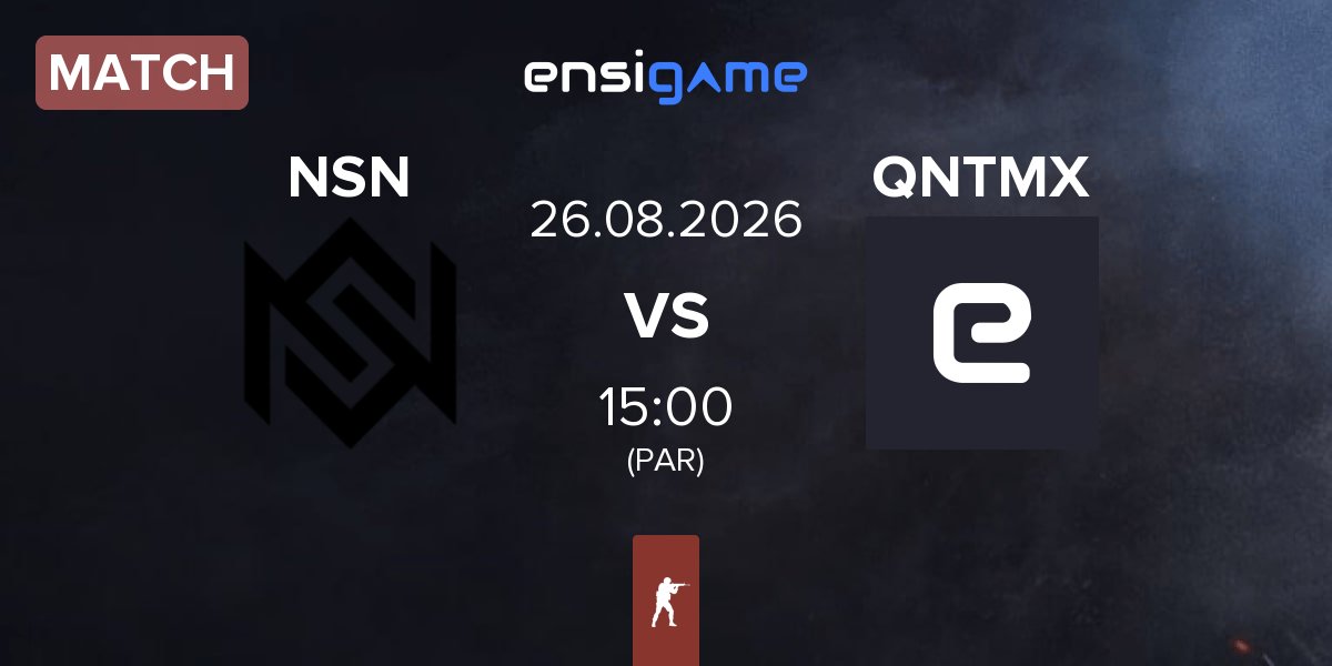 Match NSN vs QuantumX QNTMX | 26.08