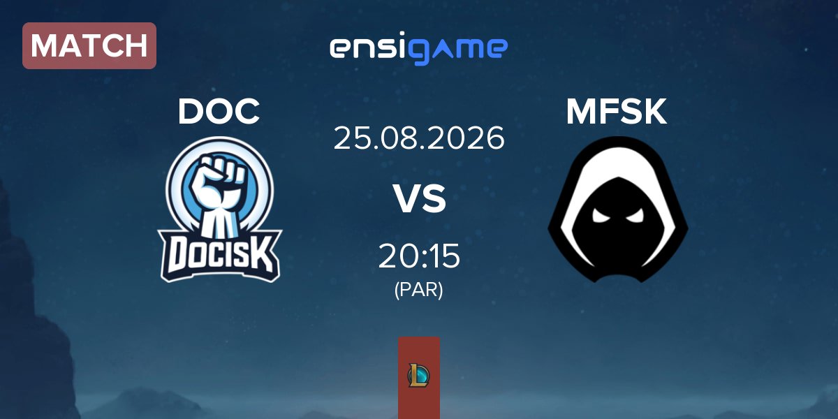 Match DOCISK DOC vs Forsaken MFSK | 25.08