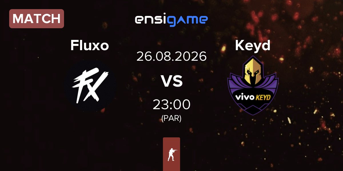 Match Fluxo vs Keyd Stars Keyd | 26.08