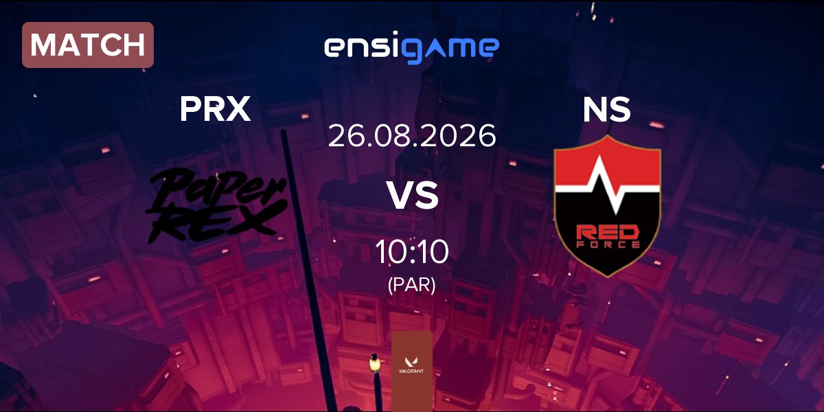 Match Paper Rex PRX vs Nongshim RedForce NS | 26.08