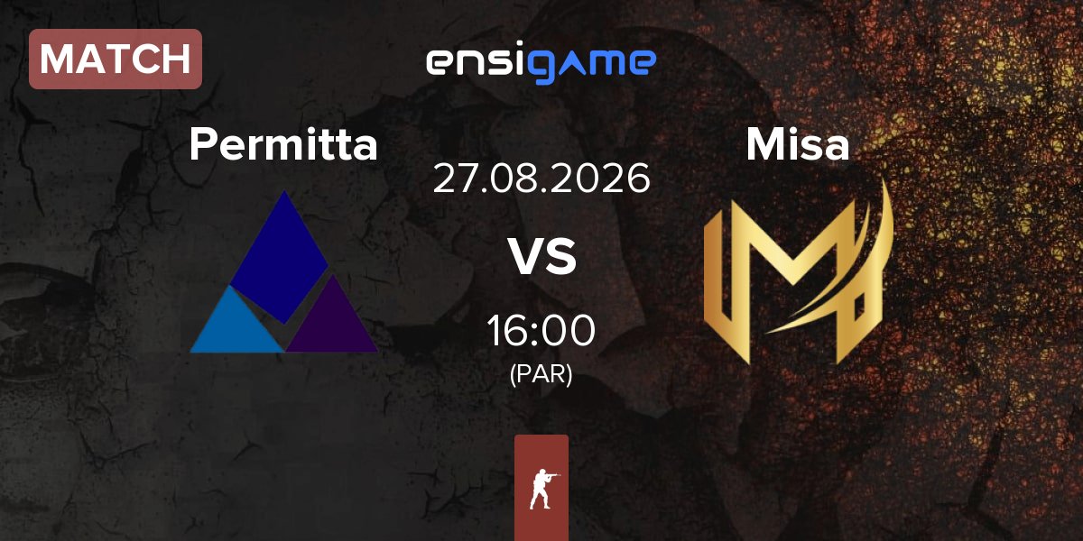 Match Permitta Esports Permitta vs Misa Esports Misa | 27.08