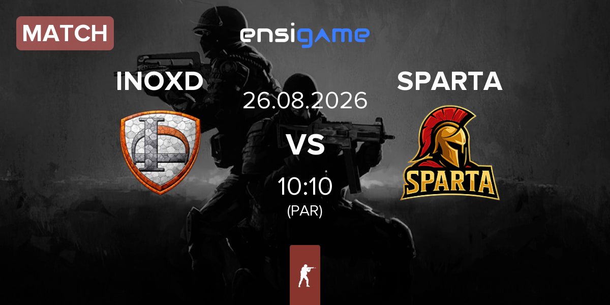 Partida INOX Division INOXD vs SPARTA Esports SPARTA | 26.08
