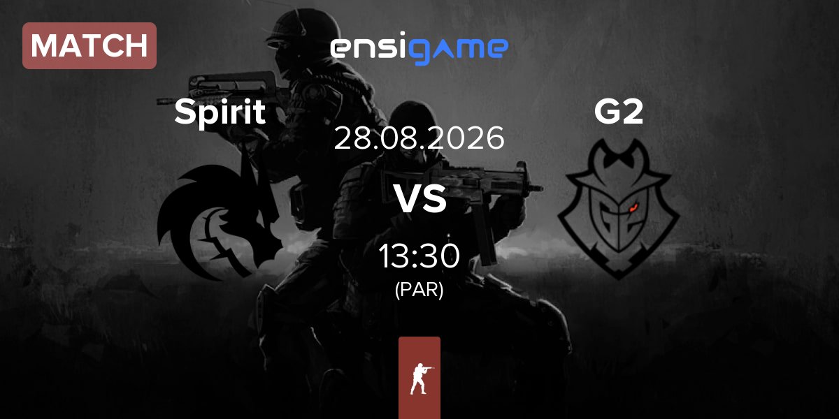 Match Team Spirit Spirit vs G2 Esports G2 | 28.08