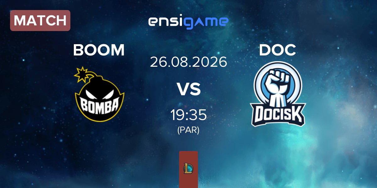 Match Bomba Team BOOM vs DOCISK DOC | 26.08