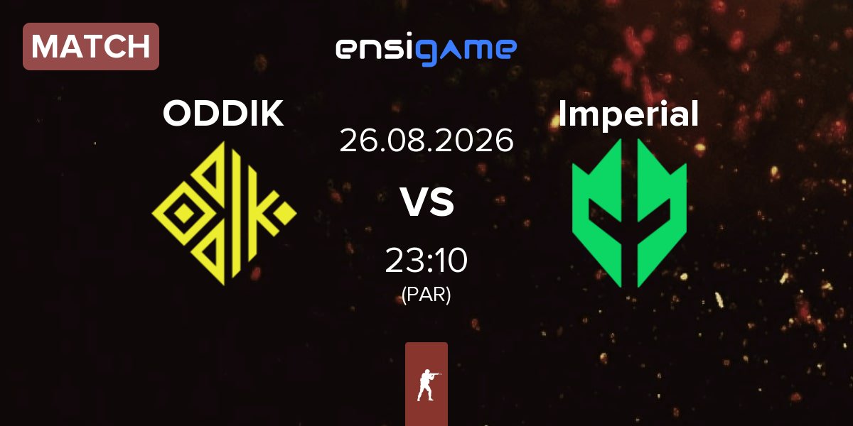 Match ODDIK vs Imperial Esports Imperial | 26.08