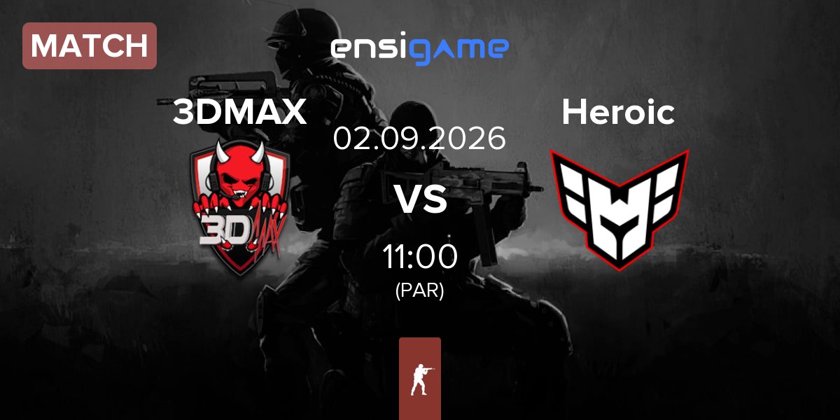 Match 3DMAX vs Heroic | 02.09