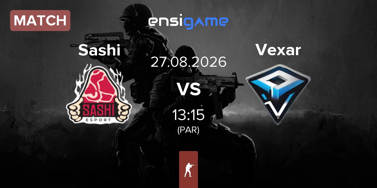 Match Sashi Esport Sashi vs Vexar | 27.08