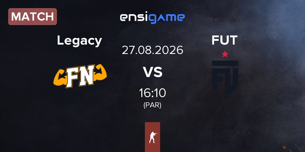 Match Legacy vs FUT Esports FUT | 27.08