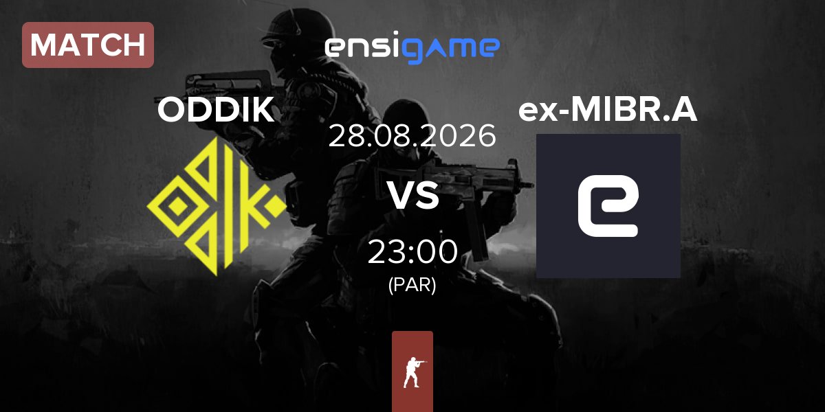 Match ODDIK vs ex-MIBR Academy ex-MIBR.A | 28.08
