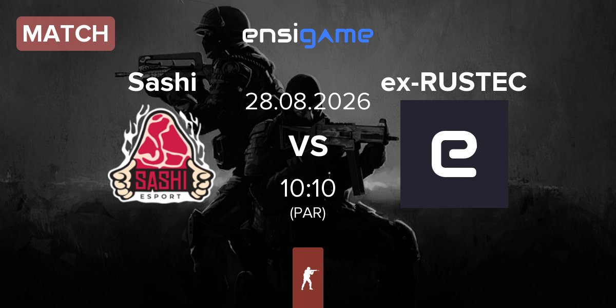 Match Sashi Esport Sashi vs ex-RUSTEC | 28.08