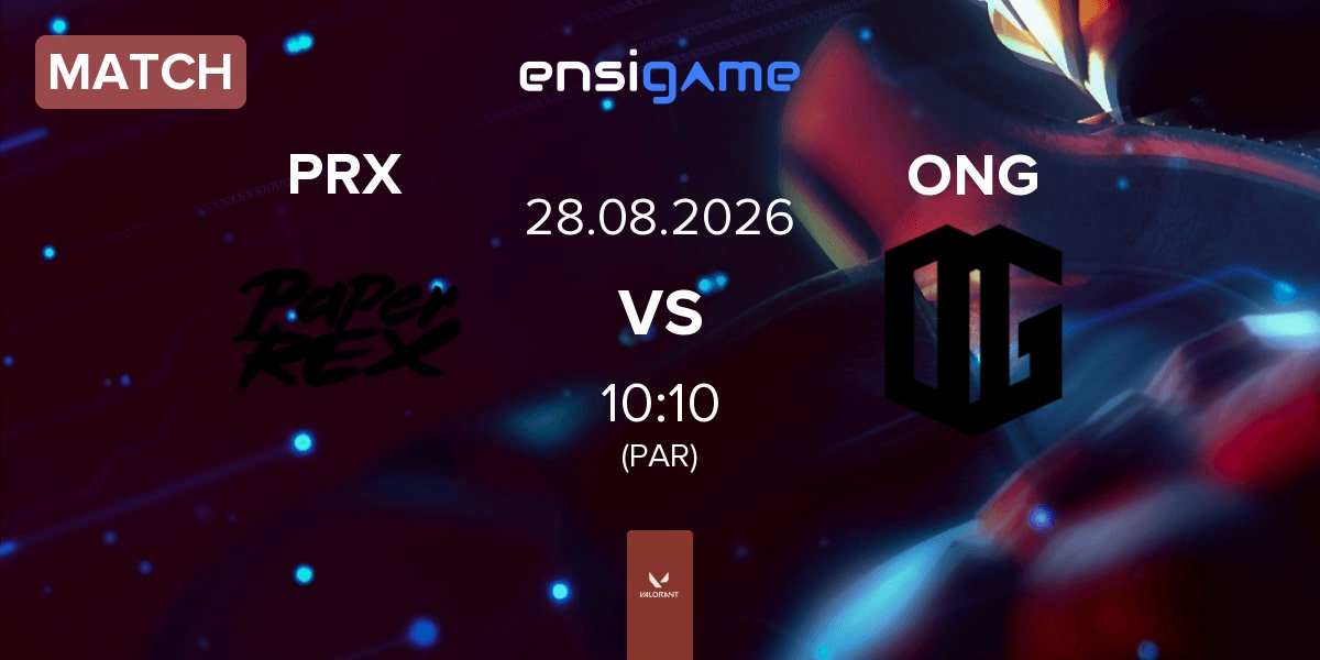 Match Paper Rex PRX vs ONSIDE GAMING ONG | 28.08