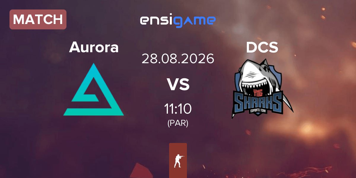 Match Aurora Gaming Aurora vs DENDELE CS DCS | 28.08