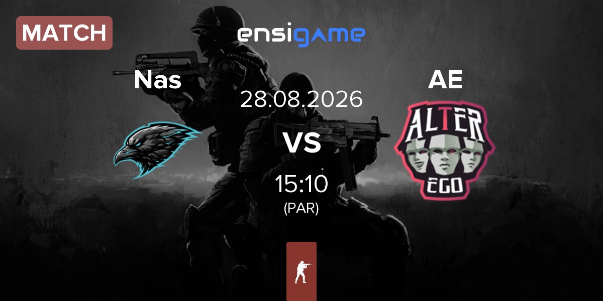 Partida Nas vs Alter Ego AE | 28.08