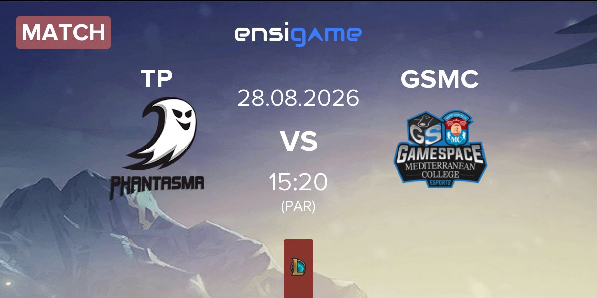 Match Team Phantasma TP vs Gamespace Mediterranean College Esports GSMC | 28.08