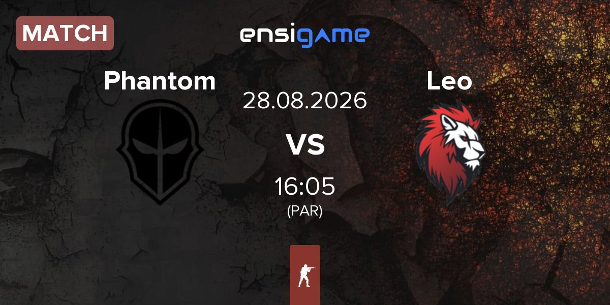 Match Phantom vs Leo Team Leo | 28.08