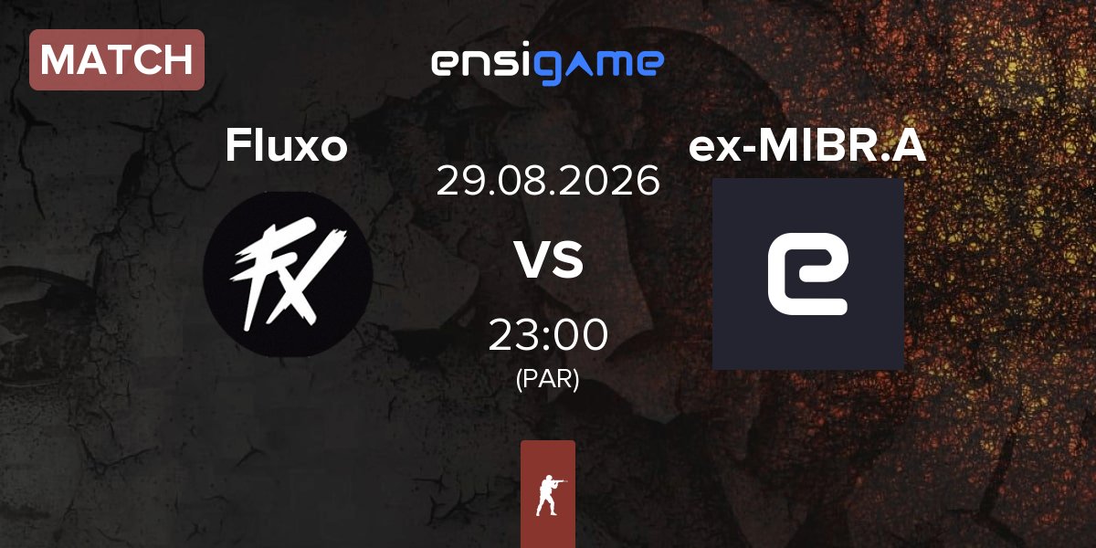 Match Fluxo vs ex-MIBR Academy ex-MIBR.A | 29.08