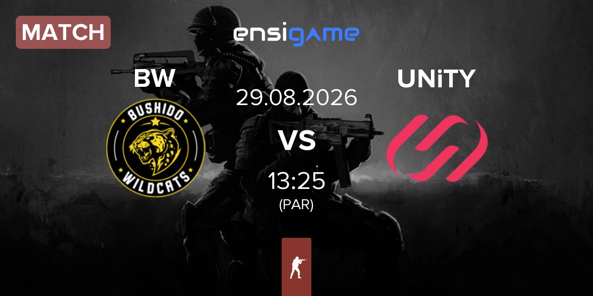 Partida Bushido Wildcats BW vs UNiTY Esports UNiTY | 29.08