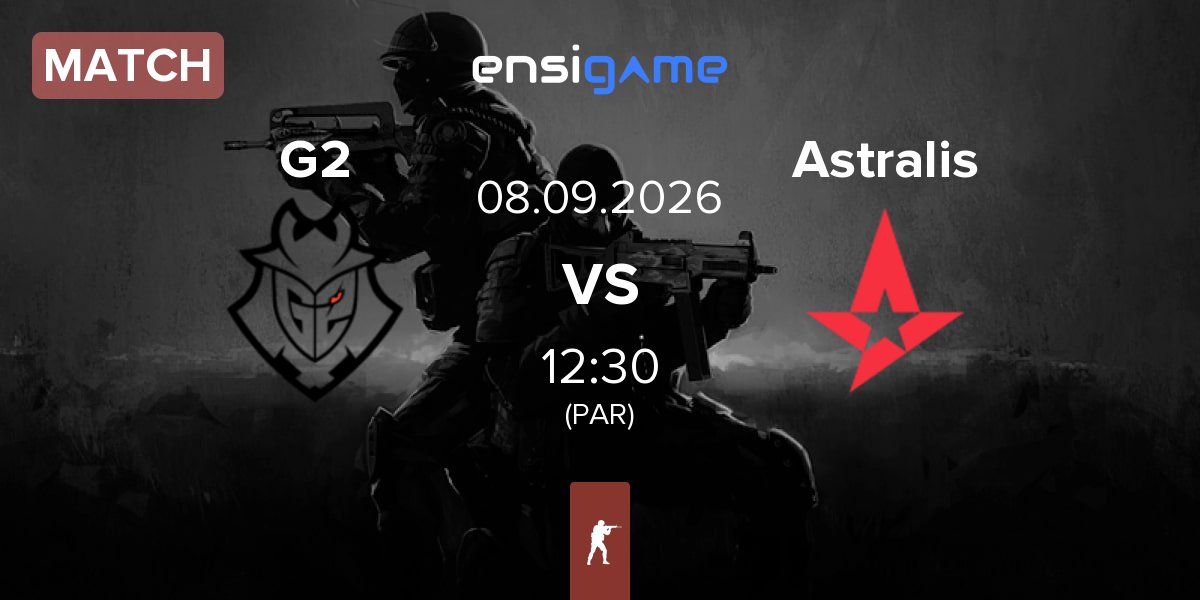 Match G2 Esports G2 vs Astralis | 08.09